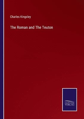 Roman and The Teuton