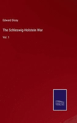 bokomslag The Schleswig-Holstein War