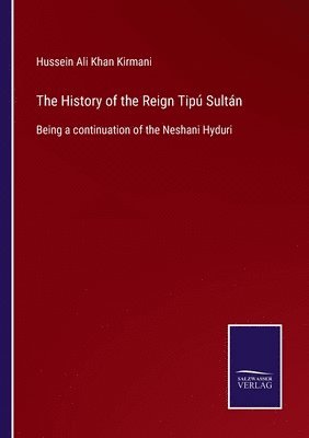 The History of the Reign Tip Sultn 1