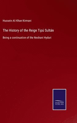 The History of the Reign Tip Sultn 1