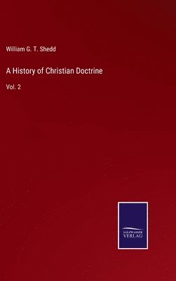 A History of Christian Doctrine 1