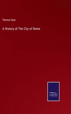 History of The City of Rome