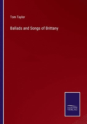 bokomslag Ballads and Songs of Brittany