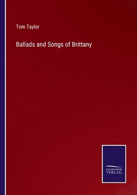 Ballads and Songs of Brittany