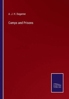 Camps and Prisons