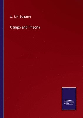 Camps and Prisons 1