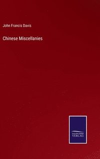 bokomslag Chinese Miscellanies