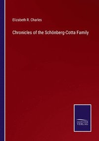 bokomslag Chronicles of the Schnberg-Cotta Family