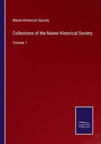 bokomslag Collections of the Maine Historical Society