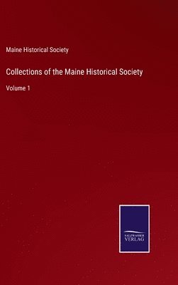 bokomslag Collections of the Maine Historical Society