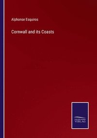 bokomslag Cornwall and its Coasts