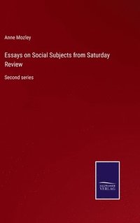 bokomslag Essays on Social Subjects from Saturday Review