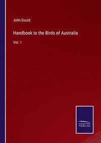 bokomslag Handbook to the Birds of Australia