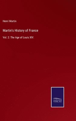 bokomslag Martin's History of France