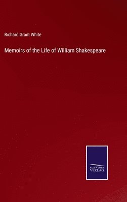 bokomslag Memoirs of the Life of William Shakespeare