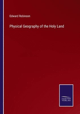 Physical Geography of the Holy Land