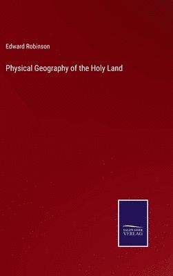 Physical Geography of the Holy Land