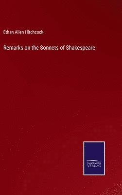 Remarks on the Sonnets of Shakespeare