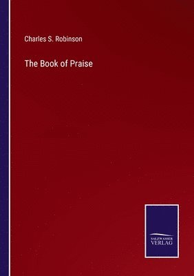 Charles S Robinson, Charles S. Robinson - Book of Praise, Häftad