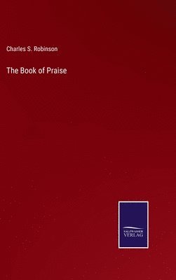 bokomslag The Book of Praise