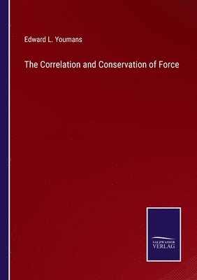 The Correlation and Conservation of Force 1