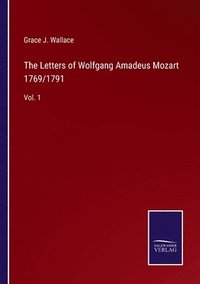 bokomslag Letters of Wolfgang Amadeus Mozart 1769/1791