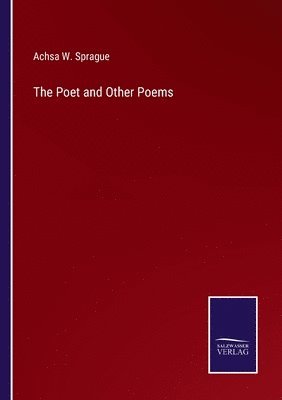 The Poet and Other Poems 1