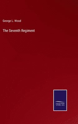 bokomslag Seventh Regiment