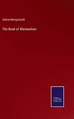 bokomslag The Book of Werewolves