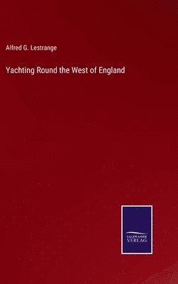 bokomslag Yachting Round the West of England