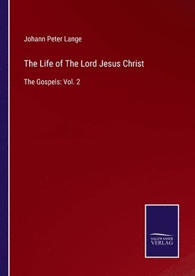 The Life of The Lord Jesus Christ 1