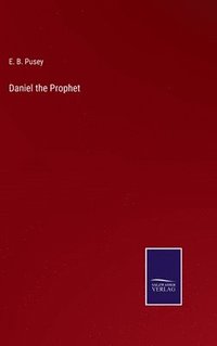 bokomslag Daniel the Prophet