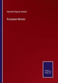 bokomslag European Mosaic