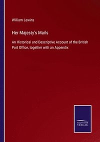 bokomslag Her Majesty's Mails