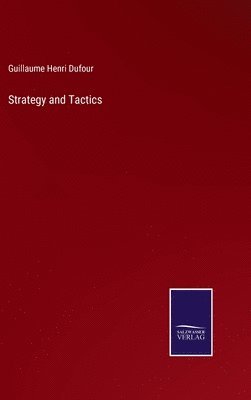 bokomslag Strategy and Tactics