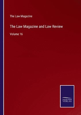 bokomslag The Law Magazine and Law Review