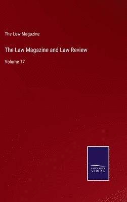 bokomslag The Law Magazine and Law Review