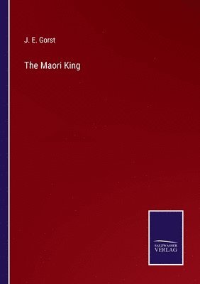 The Maori King 1