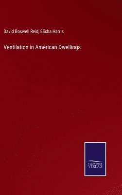 Ventilation in American Dwellings 1