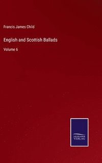 bokomslag English and Scottish Ballads