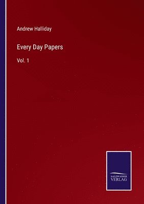 Andrew Halliday - Every Day Papers, Häftad