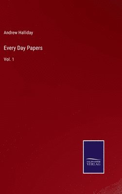 Andrew Halliday - Every Day Papers, Inbunden