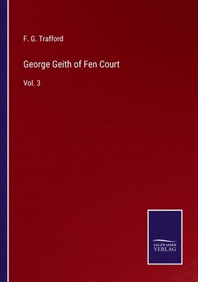 George Geith of Fen Court 1