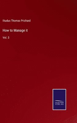 bokomslag How to Manage it