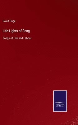 bokomslag Life-Lights of Song