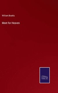 bokomslag Meet for Heaven