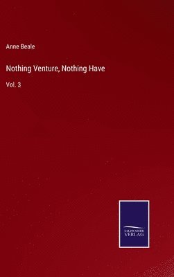bokomslag Nothing Venture, Nothing Have