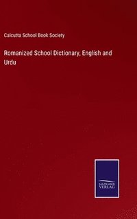 bokomslag Romanized School Dictionary, English and Urdu