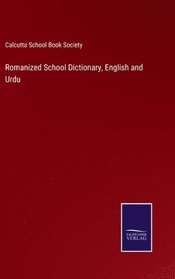 bokomslag Romanized School Dictionary, English and Urdu