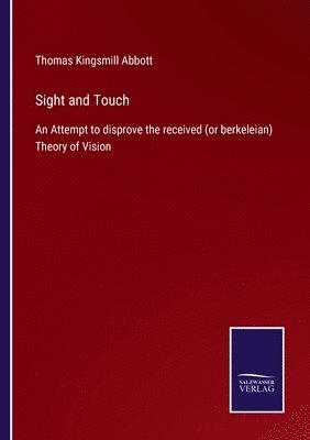 Thomas Kingsmill Abbott - Sight and Touch, Häftad